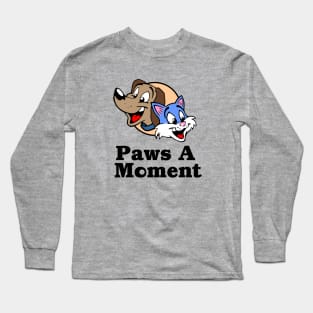 Paws A Moment Long Sleeve T-Shirt